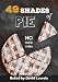 49 Shades of Pie: No More Rules by David  Lacroix