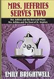 Front cover for the book Mrs. Jeffries Serves Two: Mrs. Jeffries and the Best Laid Plans / Mrs. Jeffries and the Feast of St. Stephen by Emily Brightwell