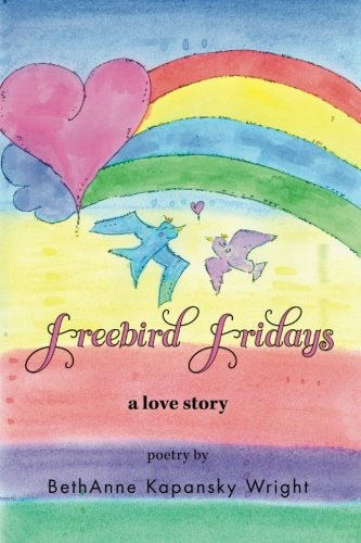freebird fridays: a love story
