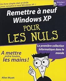 Remettre à neuf Windows XP