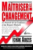 Maitriser Le Changement [Mastering Change - French edition] by 