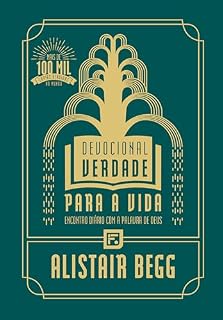 Livro Devocional Verdade para vida: Encontro diário com a Palavra de Deus