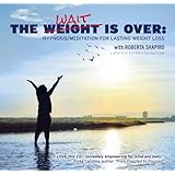 The Calming Collection-The Weight is Over:Hypnosis/Meditation for Lasting Weight Loss**Guided Meditation and Hypnosis CD