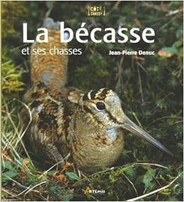 La Ba C Casse Et Ses Chasses 9782844163714 Amazon Com Books