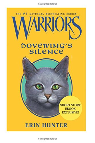 Warriors: Dovewing's Silence (Warriors Novella)
