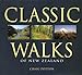 Classic Walks of New Zealand by