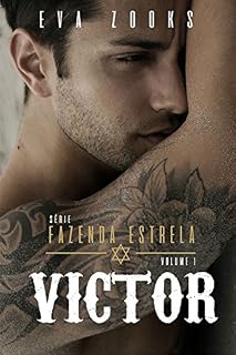Livro VICTOR (série Fazenda Estrela Livro 1)