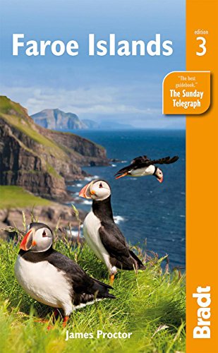 Faroe Islands, 3rd (Bradt Travel Guides) by James Proctor