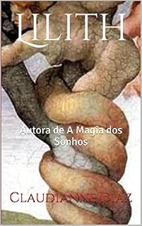 Livro Lilith: Autora de A Magia dos Sonhos
