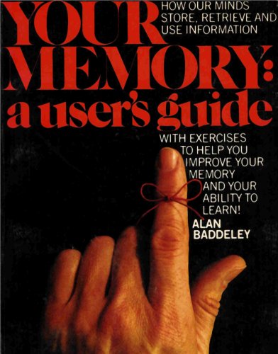 Your Memory - A User's Guide (How Our Minds Sto... 0075498405 Book Cover