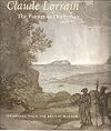 Claude Lorrain--The Painter as Draftsman: Drawings from the British Museum (Clark Art Institute)