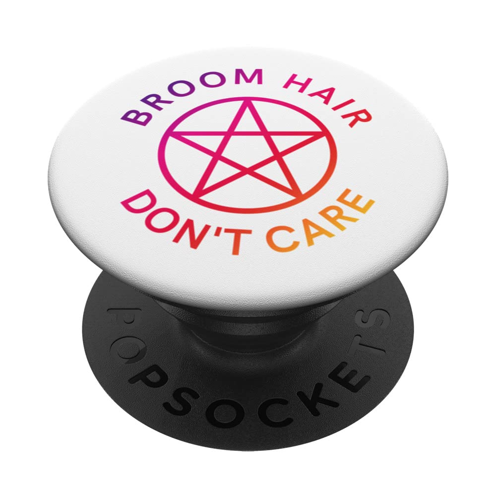 Broom Hair Don't Care Fun Colorful Pagan Wiccan Cheeky Witch PopSockets Swappable PopGrip