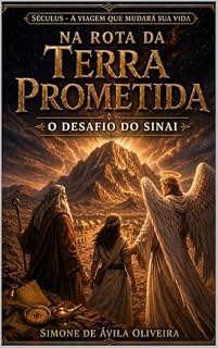 Livro NA ROTA DA TERRA PROMETIDA - O DESAFIO DO SINAI (Séculus - A viagem que mudará sua vida)