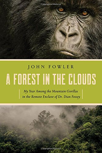 Book A Forest in the Clouds: My Year Among the Mountain Gorillas in the Remote Enclave of Dian Fossey<br />RAR