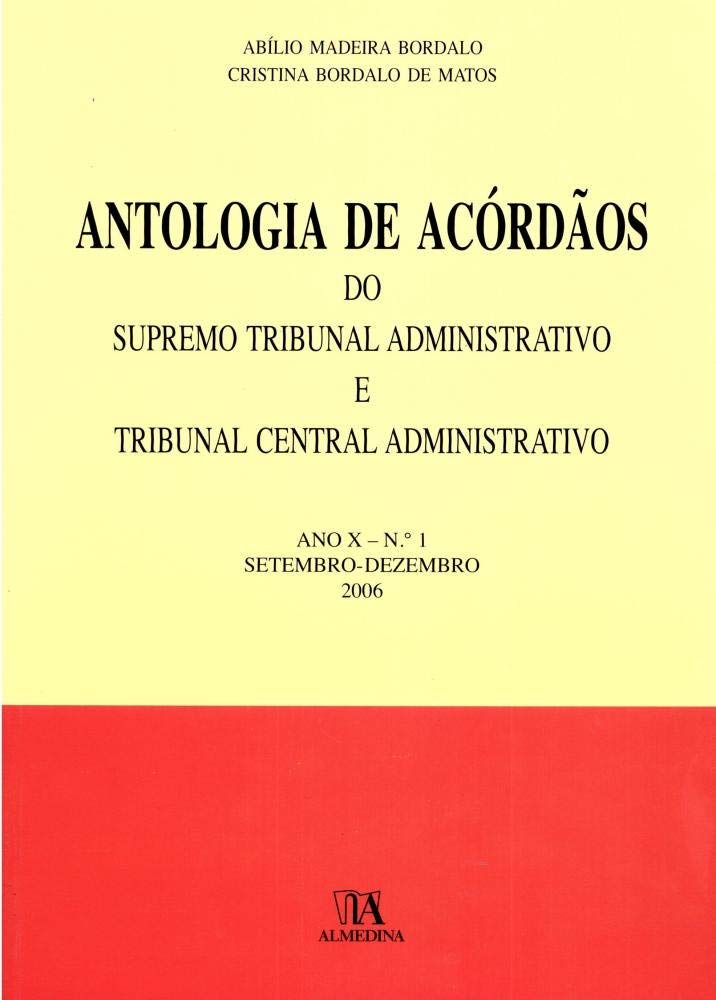 Antologia De Acordaos Do Sta E Tca Ano X N º 1 Portuguese Edition Abilio Madeira Bordalo 9789724031545 Amazon Com Books