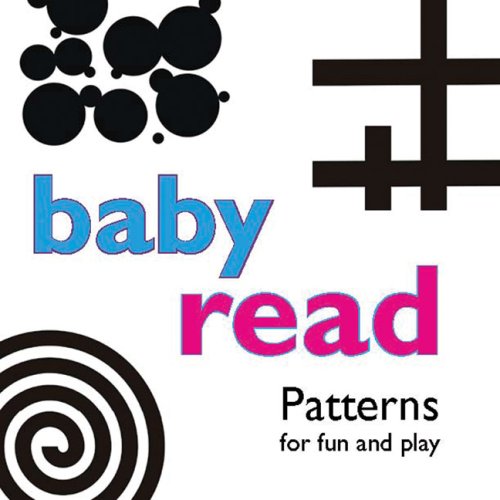 Baby Read Patterns: for fun and play - Brett McMahon