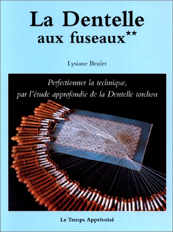 La  dentelle aux fuseaux