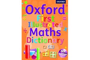 Oxford First Illustrated Maths Dictionary