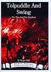 Tolpuddle and Swing: The Flea and the Elephant