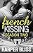 French Kissing: Season Two