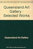 Front cover for the book Queensland Art Gallery by Queensland.