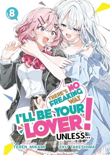 Amazon.com: There's No Freaking Way I'll be Your Lover! Unless