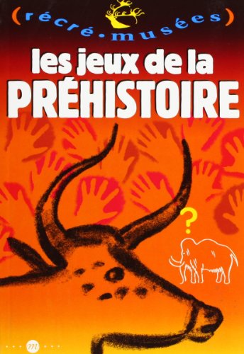 Les  jeux de la préhistoire