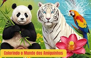 Livro Colorindo o Mundo dos Amiguinhos do Zoo!: Pinte e Brinque com os Bichinhos Fofinhos!