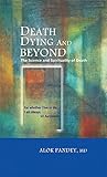 DEATH DYING AND BEYOND by 