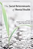 The Social Determinants of Mental Health