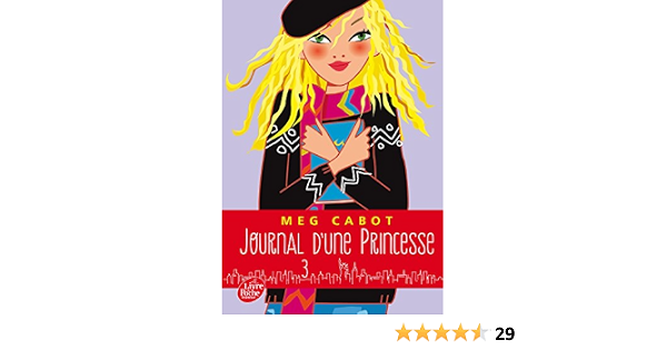 Journal D Une Princesse Tome 3 Un Amoureux Pour Mia Livre De Poche Jeunesse 816 French Edition Cabot Meg Chicheportiche Josette Amazon Com Books