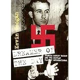 Dreamer of the Day: Francis Parker Yockeyand the Postwar Fascist International
