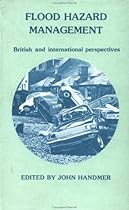 Flood Hazard Management: British and International Perspectives