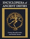Ancient Deities: An Encyclopedia by 