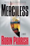 Merciless (Dominion Trilogy Book #3) by Robin Parrish