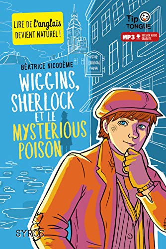 Wiggins, Sherlock et le mysterious poison by 