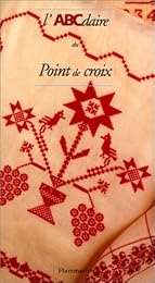 L' ABCdaire du point de croix