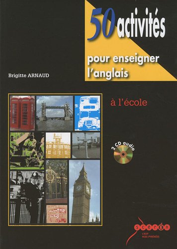 50 activités pour enseigner l'anglais à l'école