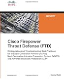 Cisco Firepower Threat Defense (FTD) (Networking Technology: Security)