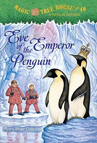 Eve of the Emperor Penguin (Magic Tree House, No. 40)