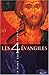 Les quatre évangiles. La Bible des peuples by 