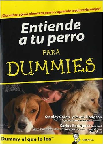 Entiende A Tu Perro Para Dummies Amazones Stanley Coren - 