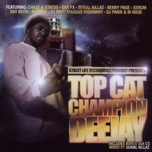 Top Cat - Champion DeeJay - Zortam Music