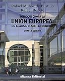 Image de Introduccion a la Union Europea / Introduction to the European Union: Un Analisis Desde La Economia / An Analysis of the Economy (Spanish Edition)