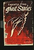 Twenty Five Ghost Stories