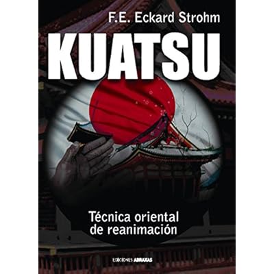 Kuatsu: técnica oriental de reanimación Kuatsu: técnica oriental de reanimación