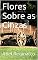 Livro Flores Sobre as Cinzas
