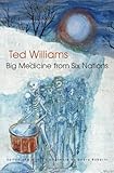 Big Medicine From Six Nations (The Iroquois and Their Neighbors)