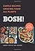 BOSH!: Simple Recipes * Amazing Food * All Plants (BOSH Series) by Ian Theasby, Henry David Firth