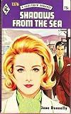 Mass Market Paperback Shadows From the Sea (Harlequin Romance) Book
